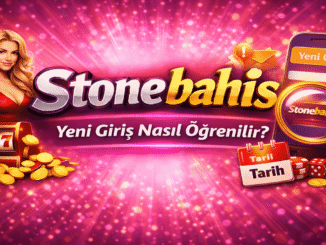 Stonebahis Yeni Giriş Nasıl Öğrenilir